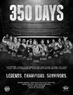 Watch 350 Days - Legends. Champions. Survivors Megavideo