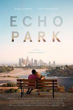 Watch Echo Park Megavideo