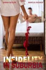 Watch Infidelity in Suburbia Megavideo