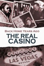Watch Back Home Years Ago: The Real Casino Megavideo