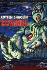 Watch Rotten Shaolin Zombies Megavideo
