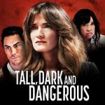 Watch Tall, Dark and Dangerous Megavideo