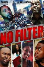 Watch No Filter the Film Megavideo