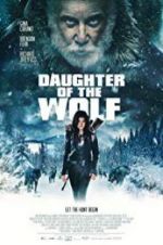 Watch Daughter of the Wolf Megavideo