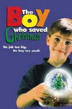 Watch The Boy Who Saved Christmas Megavideo