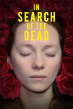 Watch In Search of the Dead Megavideo