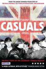 Watch Casuals: The Story of the Legendary Terrace Fashion Megavideo