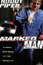 Watch Marked Man Megavideo