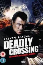 Watch Deadly Crossing Megavideo
