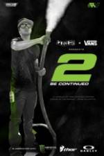 Watch 2 Be Continued: The Ryan Villopoto Film Megavideo
