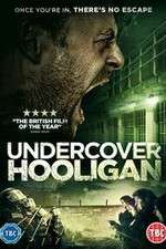 Watch Undercover Hooligan Megavideo