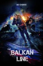 Watch The Balkan Line Megavideo