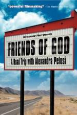 Watch Friends of God A Road Trip with Alexandra Pelosi Megavideo