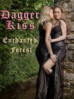 Watch Dagger Kiss: Enchanted Forest Megavideo