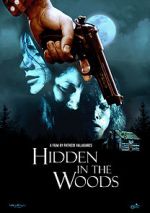 Watch Hidden in the Woods Megavideo