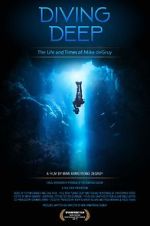 Watch Diving Deep: The Life and Times of Mike deGruy Megavideo