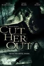 Watch Cut Her Out Megavideo