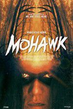 Watch Mohawk Megavideo