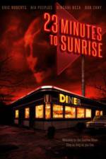 Watch 23 Minutes to Sunrise Megavideo