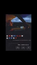 Watch American Gypsy: A Stranger in Everybody\'s Land Megavideo