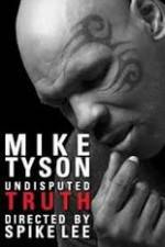 Watch Mike Tyson Undisputed Truth Megavideo