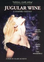 Watch Jugular Wine: A Vampire Odyssey Megavideo