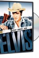 Watch Stay Away, Joe Megavideo