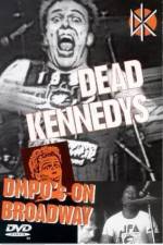 Watch Dead Kennedys: DMPO's on Broadway Megavideo