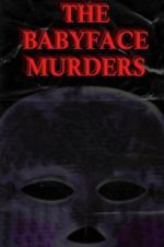 Watch The Babyface Murders Megavideo