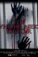 Watch The Whore Next Door Megavideo