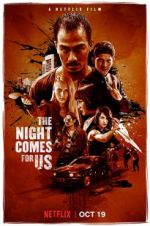 Watch The Night Comes for Us Megavideo