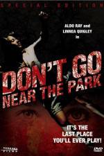 Watch Don't Go Near the Park Megavideo