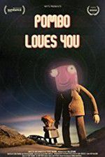 Watch Pombo Loves You Megavideo