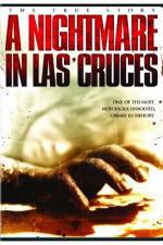 Watch A Nightmare in Las Cruces Megavideo