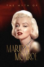 Watch The Myth of Marilyn Monroe Megavideo