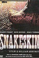 Watch Snakeskin Megavideo