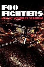 Watch Foo Fighters: Live at Wembley Stadium Megavideo