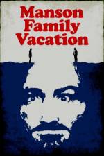 Watch Manson Family Vacation Megavideo