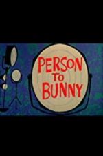 Watch Person to Bunny Megavideo