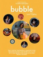Watch Bubble (Short 2019) Megavideo