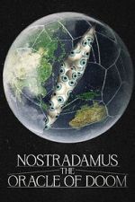 Watch Nostradamus: The Oracle of Doom Megavideo