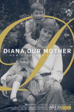 Watch Diana, Our Mother: Her Life and Legacy Megavideo
