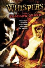 Watch Whispers from a Shallow Grave Megavideo