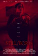 Watch Still/Born Megavideo