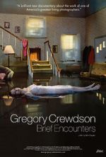 Watch Gregory Crewdson: Brief Encounters Megavideo