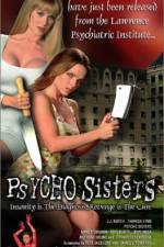 Watch Psycho Sisters Megavideo