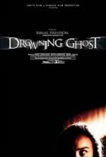 Watch Drowning Ghost Megavideo