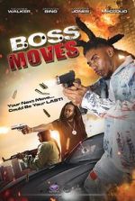 Watch Boss Moves Megavideo