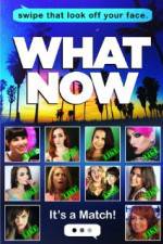 Watch What Now Megavideo