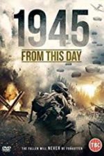 Watch 1945 From This Day Megavideo